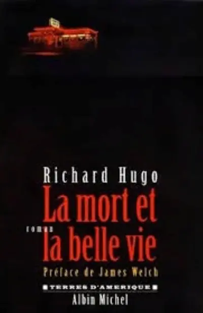 La mort et la belle vie