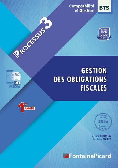 Gestion des obligations fiscales, BTS comptabilité et gestion 1re année : processus 3