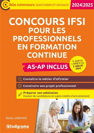 Concours IFSI pour les professionnels en formation continue : AS-AP inclus : 2024-2025