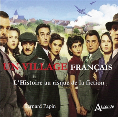 Un village français :...