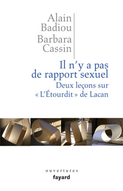 Il n'y a pas de rapport sexuel : deux leçons sur l'Etourdit de Lacan