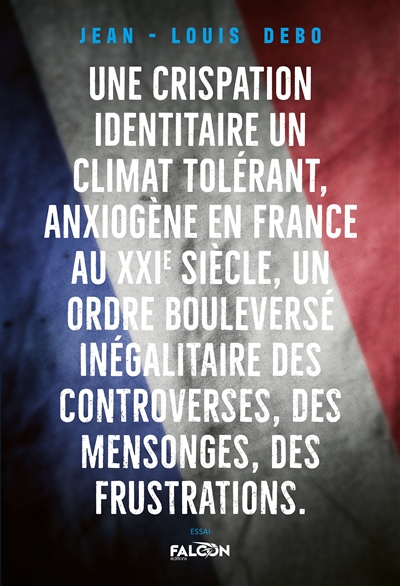 Une crispation identitaire,...
