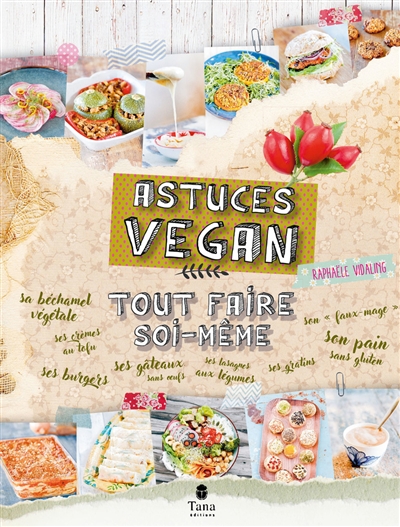 Astuces vegan - Raphaële Vidaling