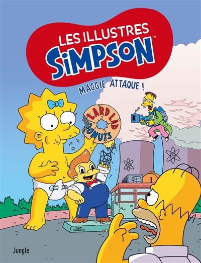Les illustres Simpson. Vol. 7. Maggie attaque !