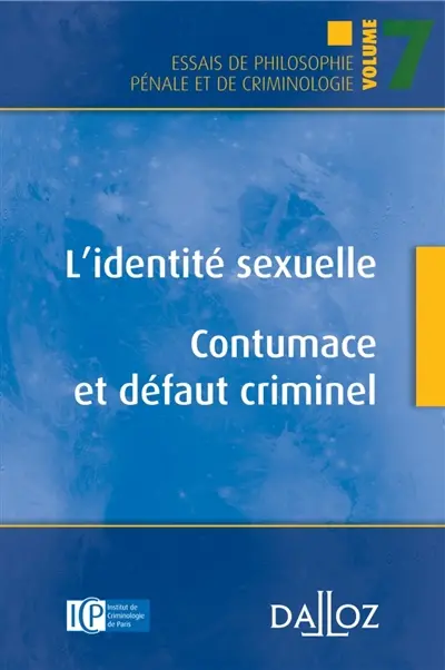 L'identité sexuelle. Contumace et défaut criminel