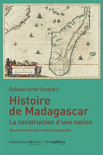 Histoire de Madagascar : la construction d'une nation
