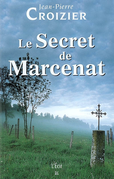 Le secret de Marcenat