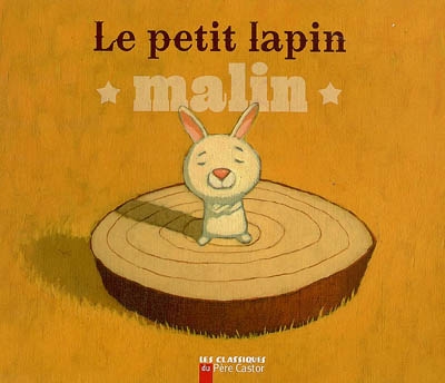 Le petit lapin malin : un conte du Cambodge