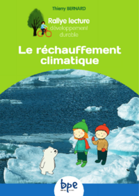 Le réchauffement climatique Rallye lecture Cycle 2