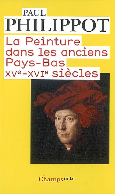 La peinture dans les anciens Pays-Bas, XVe-XVIe siècles