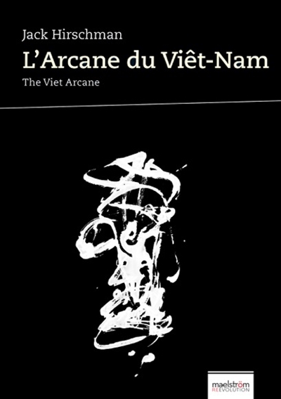 L'arcane du Viêt Nam. The Viet arcane
