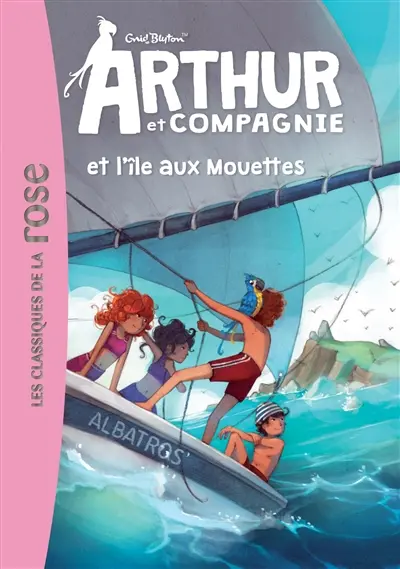 Arthur et compagnie. Vol. 1. Arthur et compagnie et l'île aux mouettes
