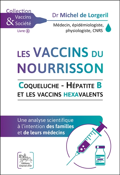 Les vaccins du nourrisson : coqueluche-hépatite B et les vaccins hexavalents : une analyse scientifique à l'intention des familles et de leurs médecins