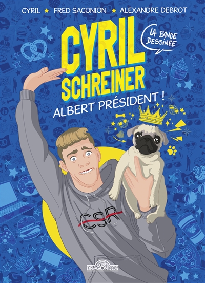 Cyril Schreiner, la bande dessinée : Albert président !