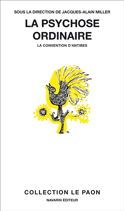La psychose ordinaire : la convention d'Antibes