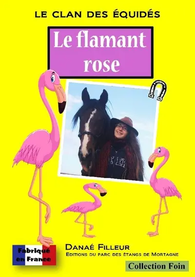 Le clan des équidés. Vol. 25. Le flamant rose