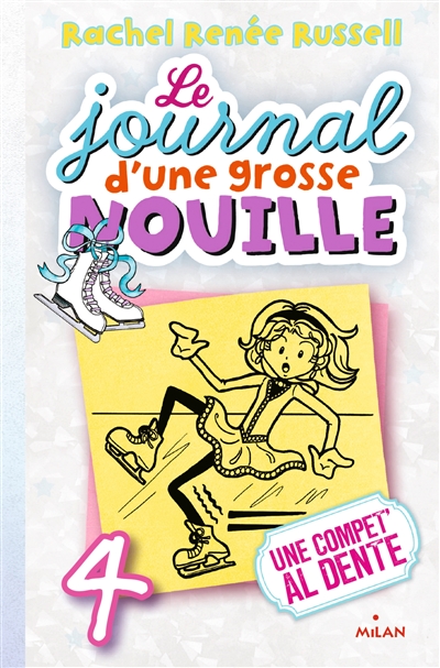 Le Journal D'une Grosse Nouille Tome 4 - Une Compet' Al Dente