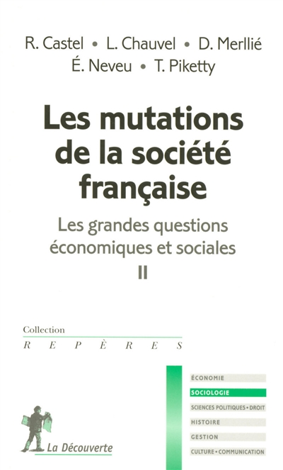 Les grandes questions économiques et sociales. Vol. 2. Les mutations de la société française
