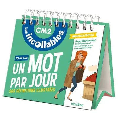 Les incollables, CM2, 10-11 ans : un mot par jour, 365 définitions illustrées