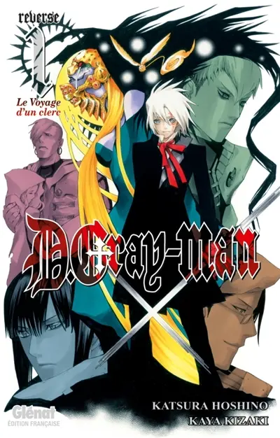 D. Gray-Man reverse. Vol. 1. Le voyage d'un clerc