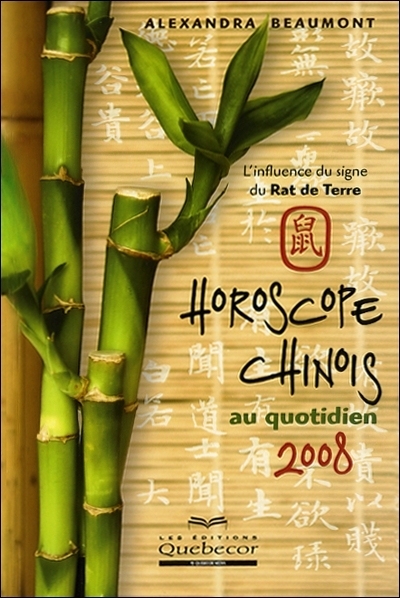 Horoscope chinois au quotidien 2008 : l'influence du signe du Rat de Terre