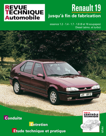 Revue technique automobile, n° 700.3. Renault 19 essence et diesel