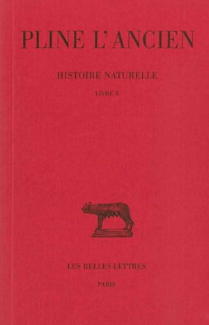 Histoire naturelle. Vol. 10. Livre X