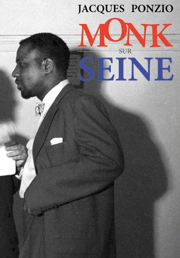 Thelonious Monk sur Seine