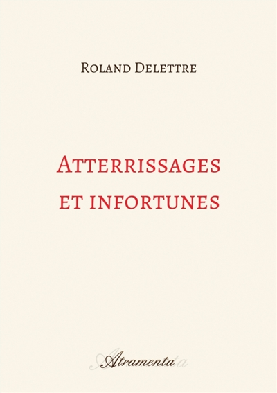 Atterrissages et infortunes