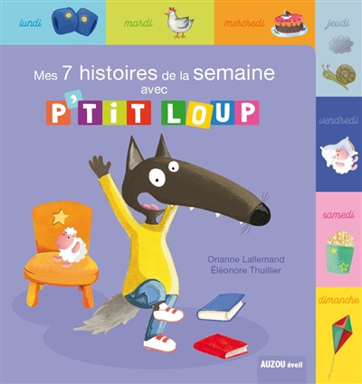 Mes 7 histoires de la semaine avec P'tit Loup