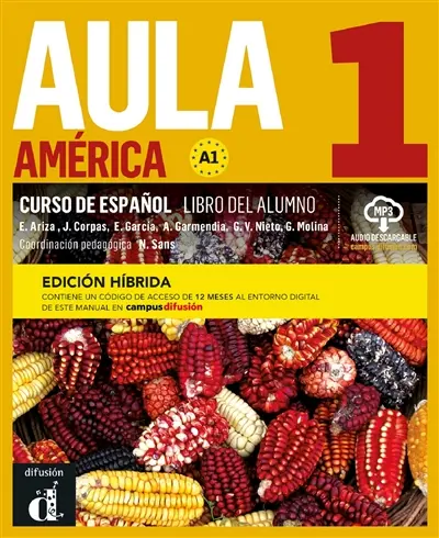 Aula América 1, edicion hibrida : curso de espanol, A1 : libro del alumno
