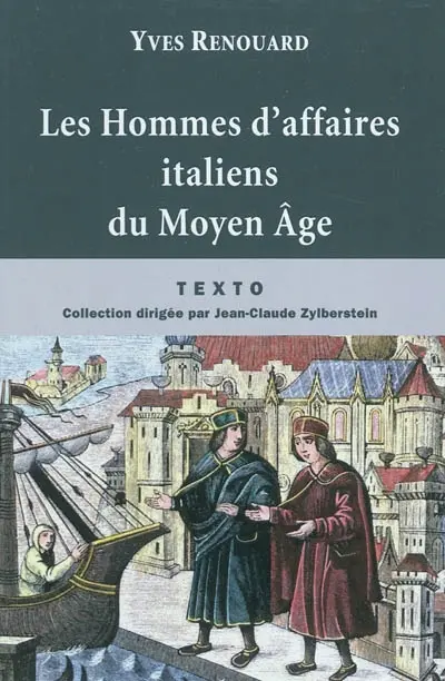 Les hommes d'affaires italiens du Moyen Age