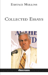 Eustace Mullins Collected Essays