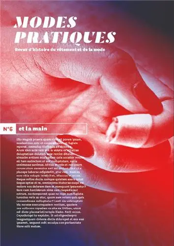 Modes pratiques : revue d'histoire du vêtement et de la mode, n° 6. Et la main