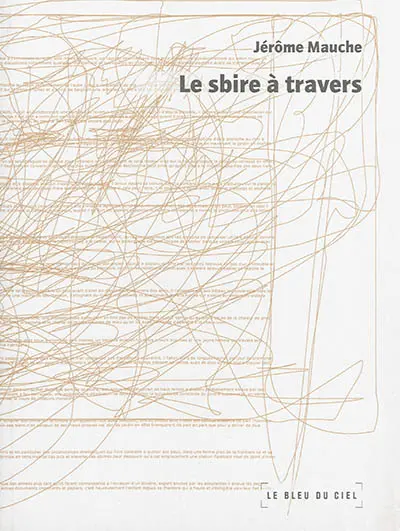 Le sbire à travers