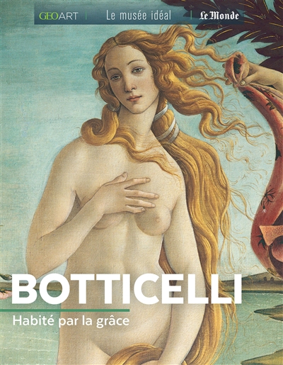 Botticelli : habité par la grâce
