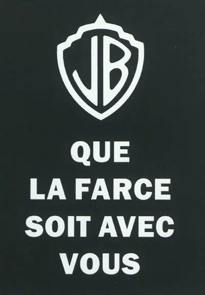 Que la farce soit avec vous : paroles, 1978-2011