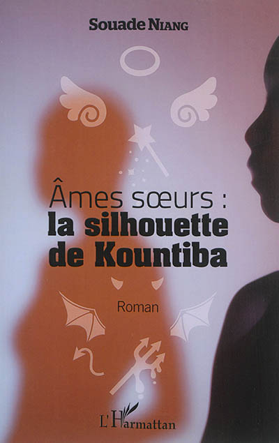 Ames soeurs : la silhouette de Kountiba