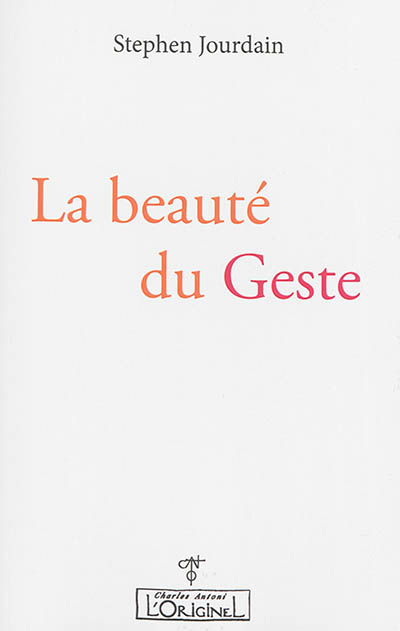 La beauté du geste : rencontre en Corse, été 1997