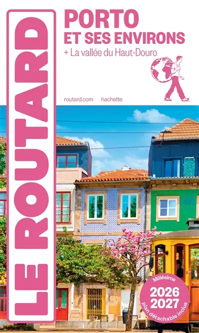 Porto et ses environs : + la vallée du Haut-Douro : 2026-2027