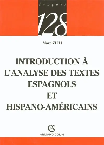 Introduction à l'analyse des textes espagnols et hispano-américains