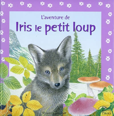 L'aventure d'Iris le petit loup