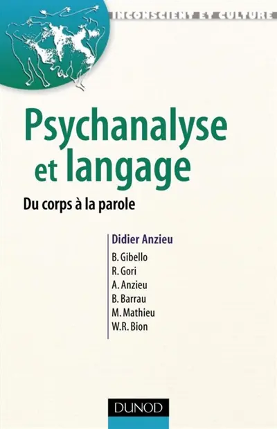 Psychanalyse et langage : du corps à la parole
