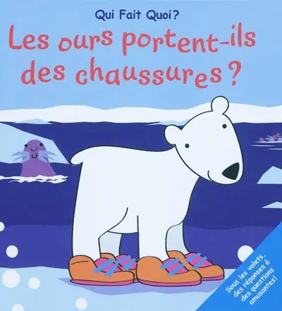 Les ours portent-ils des chaussures ?