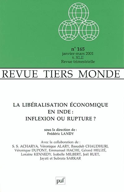 Tiers-monde, n° 165. La libéralisation économique en Inde : inflexion ou rupture ?