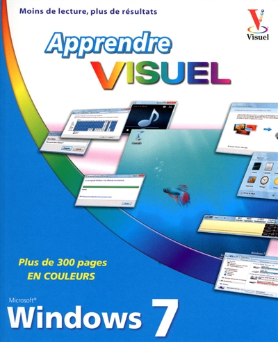 Apprendre Windows 7 : visuel