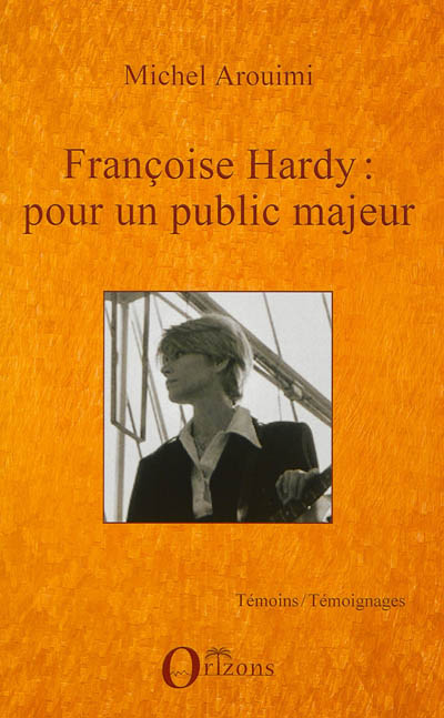 Françoise Hardy : pour un public majeur