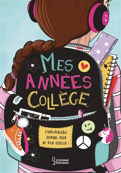 Mes années collège : l'indispensable journal pour ne rien oublier