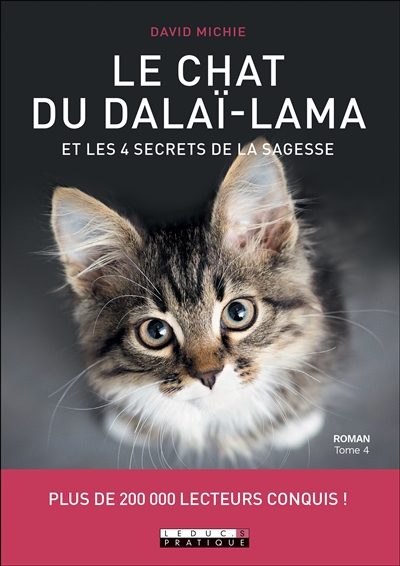Le chat du dalaï-lama. Vol. 4. Les chat du dalaï-lama et les 4 secrets de la sagesse