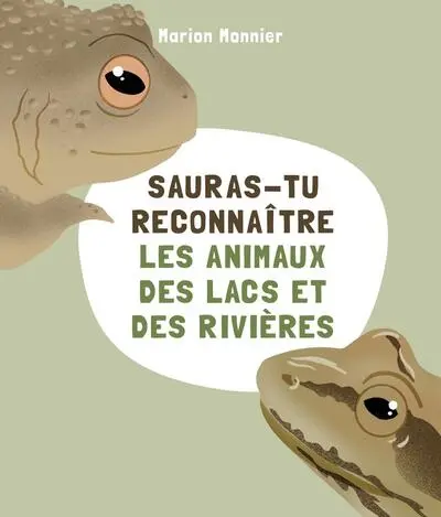 Sauras-tu reconnaître les animaux des lacs et des rivières